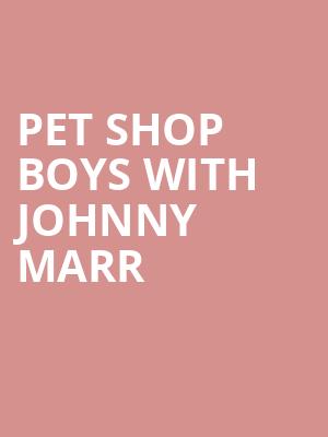 Pet Shop Boys with Johnny Marr & RPO - VIP at Royal Albert Hall